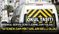 Okul Servis Ücretlerine Zam Yolda! İstenen Zam Miktarları Belli Oldu