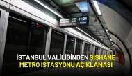 İstanbul Valiliğinden Şişhane Metro İstasyonu Açıklaması
