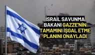 İsrail Savunma Bakanı Gazze'nin Tamamını İşgal Etme Planını Onayladı