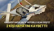 Kazakistan'da Hafif Motorlu Uçak Düştü: 2 Kişi Hayatını Kaybetti