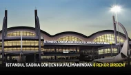 İstanbul Sabiha Gökçen Havalimanı'ndan 8 Rekor Birden!