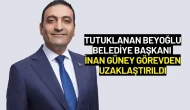 Tutuklanan Beyoğlu Belediye Başkanı İnan Güney Görevden Uzaklaştırıldı