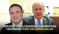Memleket Partili Özdoğan, Muharrem İnce Tarafından Tehdit Edildiğini Açıkladı