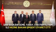 İzBB Başkanı Cemil Tugay, 3 AK Partili İsim ile Hazine Bakanı Şimşek'i Ziyaret Etti
