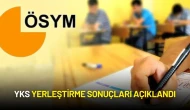 YKS Yerleştirme Sonuçları Açıklandı