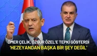 Ömer Çelik, Özgür Özel’e Tepki Gösterdi: 'Hezeyandan Başka Bir Şey Değil'