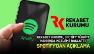Rekabet Kurumu, Spotify Türkiye Hakkında İnceleme Başlattı! Spotify'dan Açıklama