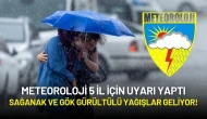 Meteoroloji Uyardı: Sağanak ve Gök Gürültülü Yağışlar Geliyor!