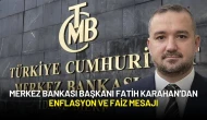 Merkez Bankası Başkanı Fatih Karahan’dan Enflasyon ve Faiz Mesajı