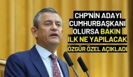 Özgür Özel CHP'nin Adayının Cumhurbaşkanı Olması Halinde İlk Yapılacak Şeyi Açıkladı