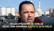 Rezan Epözdemir, Üç Günlük Gözaltının Ardından Adliyeye Sevk Edildi