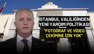 İstanbul Valiliğinden Yeni Yardım Politikası: "Fotoğraf ve Video Çekimine İzin Yok"