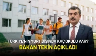 Bakan Tekin Açıkladı: Türkiye'nin Yurt Dışında Kaç Okulu Var?
