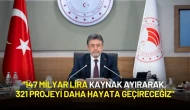 Tarım ve Orman Bakanı Yumaklı: "321 Projeyi Daha Hayata Geçireceğiz"