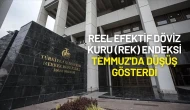 Merkez Bankası Açıkladı: Reel Efektif Döviz Kuru (REK) Endeksi Temmuz'da Düşüş Gösterdi