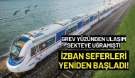 Grev Yüzünden Ulaşım Sekteye Uğramıştı: İZBAN Seferleri Yeniden Başladı!