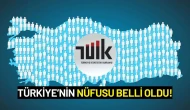 Türkiye'nin Yeni Nüfusu Açıklandı