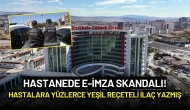 Hastanede Skandal! Personel, Doktorların e-İmzasını Kullanarak Yeşil Reçeteli İlaç Yazdı