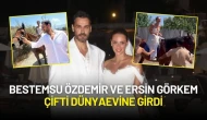 Bestemsu Özdemir ve Ersin Görkem Çifti Dünyaevine Girdi