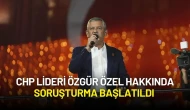 CHP Lideri Özgür Özel Hakkında Soruşturma Başlatıldı