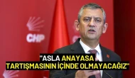 Özgür Özel'den Komisyon Açıklaması: "Asla Anayasa Tartışmasının İçinde Olmayacağız"