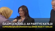 Özlem Çerçioğlu, AK Parti’ye Katıldı: Cumhurbaşkanı Erdoğan Eşliğinde Rozeti Takıldı!