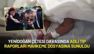 Yenidoğan Çetesi Davasında Adli Tıp Raporları Mahkeme Dosyasına Sunuldu