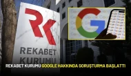 Rekabet Kurumu Google Hakkında Soruşturma Başlattı