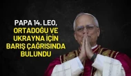 Papa 14. Leo, Ortadoğu ve Ukrayna İçin Barış Çağrısında Bulundu
