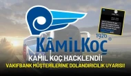 Kamil Koç’un SMS Sistemi Hacklendi: VakıfBank Müşterilerine Dolandırıcılık Uyarısı!