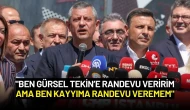 Özgür Özel: "Ben Gürsel Tekin’e Randevu Veririm Ama Ben Kayyıma Randevu Veremem"