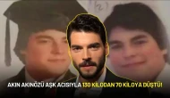 Akın Akınözü Aşk Acısıyla 130 Kilodan 70 Kiloya Düştü!
