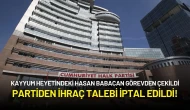 Kayyum Heyetindeki Hasan Babacan Görevden Çekildi, CHP'den İhraç Talebi İptal Edildi!