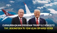 THY, Boeing'den 75 Yeni Uçak Siparişi Verdi