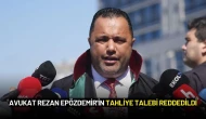 Avukat Rezan Epözdemir'in Tahliye Talebi Reddedildi