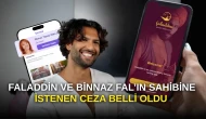 Faladdin ve Binnaz’ın Sahibi Hakkında Şok Gelişme! Ne Kadar Ceza Alacak?