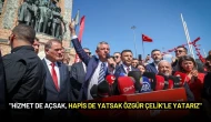 Özgür Özel: "Hizmet de Açsak, Hapis de Yatsak Özgür Çelik’le Yatarız"