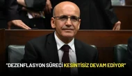Mehmet Şimşek: “Dezenflasyon Süreci Kesintisiz Devam Ediyor”