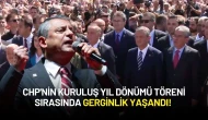 CHP'nin Kuruluş Yıl Dönümü Töreni Sırasında Gerginlik Yaşandı!