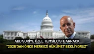 ABD Suriye Özel Temsilcisi Barrack: "2026’dan Önce Merkezi Hükümet Bekliyoruz"
