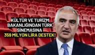 Kültür ve Turizm Bakanlığından Türk Sinemasına 359 Milyon Lira Destek!