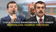 Yusuf Tekin, İmamoğlu’na Tazminat Ödeyecek!