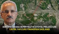 Dörtyol-Hassa Demiryolu ve Otoyol Projesi İçin 1,55 Milyar Euro Finansman Sağlandı