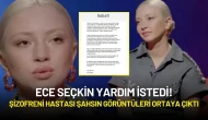 Ece Seçkin Yardım İstedi! Şizofreni Hastası Şahsın Görüntüleri Ortaya Çıktı