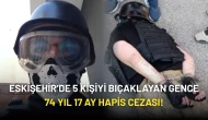 Canlı Yayında 5 Kişiyi Bıçaklayan Genç, 74 Yıl 17 Ay Hapis Cezasına Çarptırıldı!