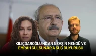 Kılıçdaroğlu'ndan Nevşin Mengü ve Emrah Gülsunar'a Suç Duyurusu