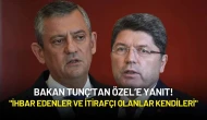 Bakan Tunç’tan Özel’e Yanıt: "İhbar Edenler ve İtirafçı Olanlar Kendileri"