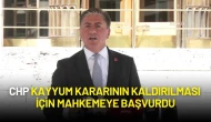 CHP Kayyum Kararının Kaldırılması İçin Mahkemeye Başvurdu