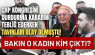 CHP Kongresini Durdurma Kararını Tebliğ Ederken Tavırları Olay Olmuştu! Bakın Kim Çıktı?