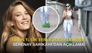 50 bin TL’lik Terliği Olay Olan Serenay Sarıkaya’dan Açıklama!